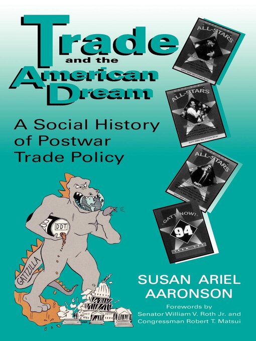 Title details for Trade and the American Dream by Susan Ariel Aaronson - Available